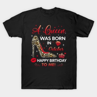 A queen was born in October T-Shirt